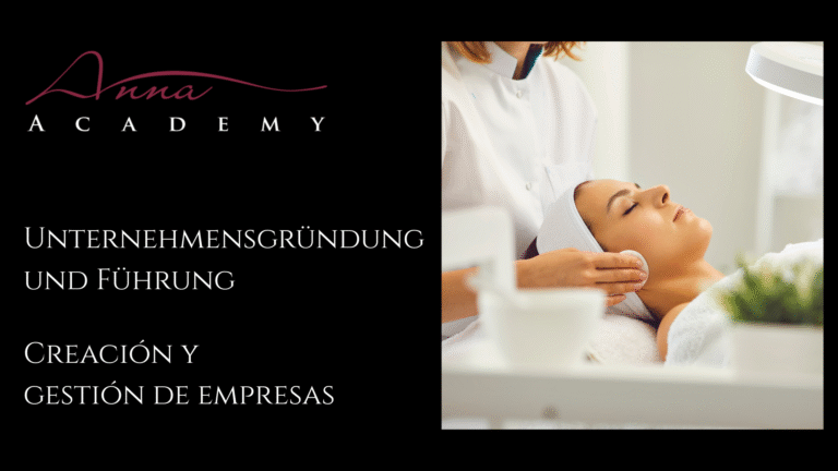 Unternehmensgründung und Führung Kurs Anna Beauty Academy
